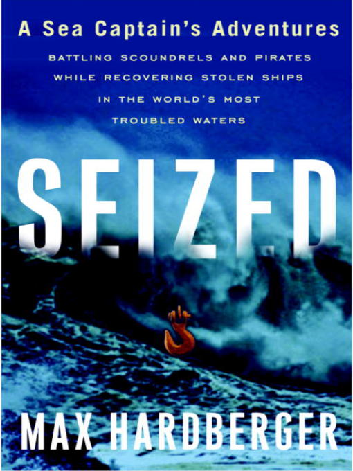 Title details for Seized by Max Hardberger - Available